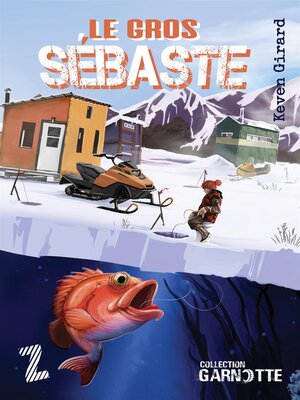 cover image of Le gros sébaste